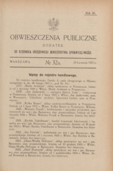 Obwieszczenia Publiczne : dodatek do Dziennika Urzędowego Ministerstwa Sprawiedliwości. R.11, № 32 A (20 kwietnia 1927)