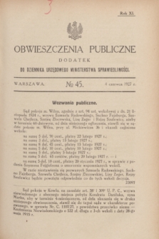 Obwieszczenia Publiczne : dodatek do Dziennika Urzędowego Ministerstwa Sprawiedliwości. R.11, № 45 (4 czerwca 1927)