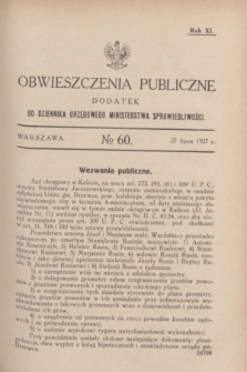 Obwieszczenia Publiczne : dodatek do Dziennika Urzędowego Ministerstwa Sprawiedliwości. R.11, № 60 (27 lipca 1927)