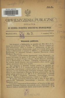 Obwieszczenia Publiczne : dodatek do Dziennika Urzędowego Ministerstwa Sprawiedliwości. R.11, № 71 (3 września 1927)