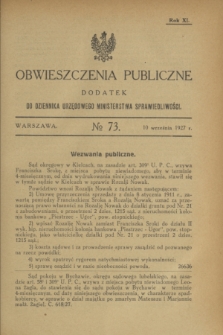 Obwieszczenia Publiczne : dodatek do Dziennika Urzędowego Ministerstwa Sprawiedliwości. R.11, № 73 (10 września 1927)