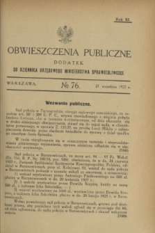 Obwieszczenia Publiczne : dodatek do Dziennika Urzędowego Ministerstwa Sprawiedliwości. R.11, № 76 (21 września 1927)