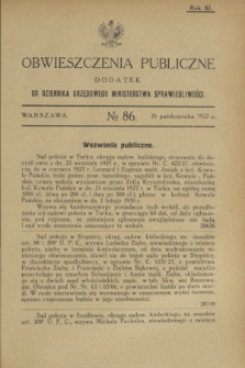 Obwieszczenia Publiczne : dodatek do Dziennika Urzędowego Ministerstwa Sprawiedliwości. R.11, № 86 (26 października 1927)