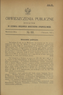 Obwieszczenia Publiczne : dodatek do Dziennika Urzędowego Ministerstwa Sprawiedliwości. R.11, № 88 (2 listopada 1927)