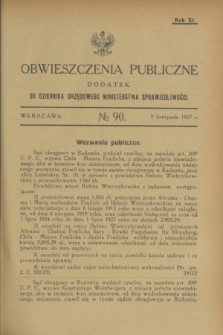 Obwieszczenia Publiczne : dodatek do Dziennika Urzędowego Ministerstwa Sprawiedliwości. R.11, № 90 (9 listopada 1927)
