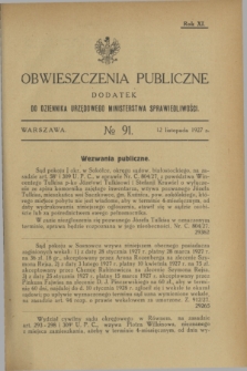 Obwieszczenia Publiczne : dodatek do Dziennika Urzędowego Ministerstwa Sprawiedliwości. R.11, № 91 (12 listopada 1927)