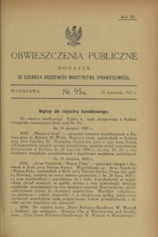 Obwieszczenia Publiczne : dodatek do Dziennika Urzędowego Ministerstwa Sprawiedliwości. R.11, № 95 A (26 listopada 1927)