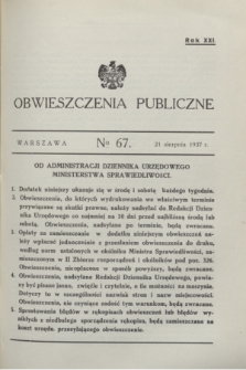 Obwieszczenia Publiczne. R.21, № 67 (21 sierpnia 1937)