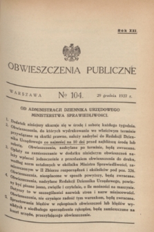 Obwieszczenia Publiczne. R.21, № 104 (29 grudnia 1937)