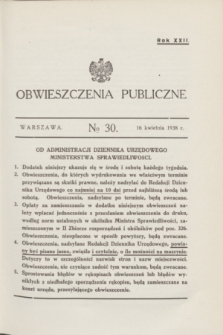 Obwieszczenia Publiczne. R.22, № 30 (16 kwietnia 1938)