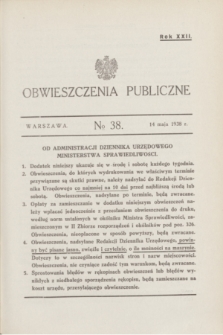 Obwieszczenia Publiczne. R.22, № 38 (14 maja 1938)