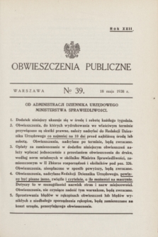 Obwieszczenia Publiczne. R.22, № 39 (18 maja 1938)