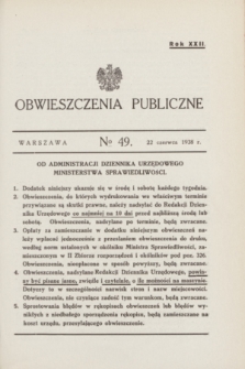 Obwieszczenia Publiczne. R.22, № 49 (22 czerwca 1938)