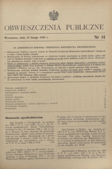 Obwieszczenia Publiczne. 1939, nr 14 (18 lutego)