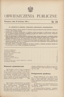 Obwieszczenia Publiczne. 1939, nr 34 (29 kwietnia)