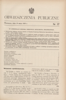 Obwieszczenia Publiczne. 1939, nr 37 (10 maja)