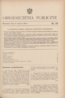 Obwieszczenia Publiczne. 1939, nr 48 (17 czerwca)