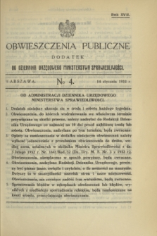 Obwieszczenia Publiczne : dodatek do Dziennika Urzędowego Ministerstwa Sprawiedliwości. R.17, № 4 (14 stycznia 1933)