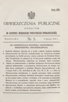 Obwieszczenia Publiczne : dodatek do Dziennika Urzędowego Ministerstwa Sprawiedliwości. R.19, № 3 (9 stycznia 1935)