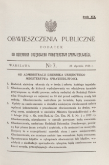 Obwieszczenia Publiczne : dodatek do Dziennika Urzędowego Ministerstwa Sprawiedliwości. R.19, № 7 (23 stycznia 1935)