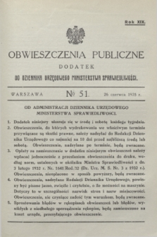Obwieszczenia Publiczne : dodatek do Dziennika Urzędowego Ministerstwa Sprawiedliwości. R.19, № 51 (26 czerwca 1935)