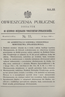 Obwieszczenia Publiczne : dodatek do Dziennika Urzędowego Ministerstwa Sprawiedliwości. R.19, № 55 (10 lipca 1935)