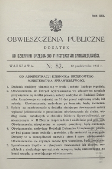 Obwieszczenia Publiczne : dodatek do Dziennika Urzędowego Ministerstwa Sprawiedliwości. R.19, № 82 (12 października 1935)