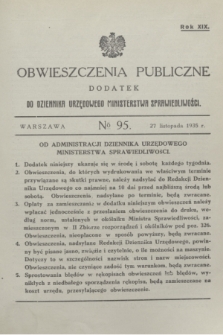 Obwieszczenia Publiczne : dodatek do Dziennika Urzędowego Ministerstwa Sprawiedliwości. R.19, № 95 (27 listopada 1935)