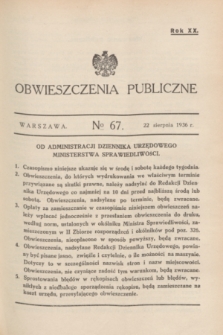 Obwieszczenia Publiczne. R.20, № 67 (22 sierpnia 1936)