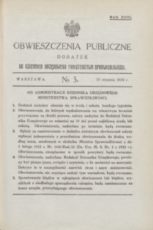 Obwieszczenia Publiczne : dodatek do Dziennika Urzędowego Ministerstwa Sprawiedliwości. R.18, № 5 (17 stycznia 1934)