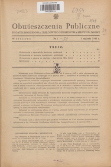 Obwieszczenia Publiczne : dodatek do Dziennika Urzędowego Ministerstwa Sprawiedliwości. 1948, nr 1 (3 stycznia)