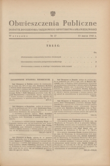 Obwieszczenia Publiczne : dodatek do Dziennika Urzędowego Ministerstwa Sprawiedliwości. 1948, nr 17 (13 marca)
