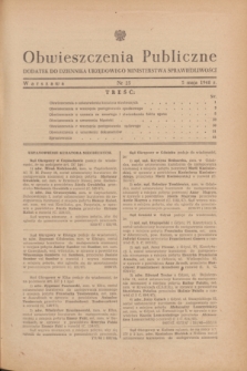 Obwieszczenia Publiczne : dodatek do Dziennika Urzędowego Ministerstwa Sprawiedliwości. 1948, nr 25 (5 maja)