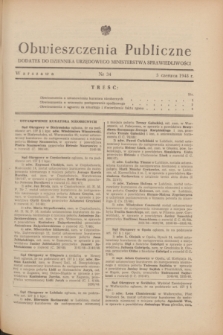 Obwieszczenia Publiczne : dodatek do Dziennika Urzędowego Ministerstwa Sprawiedliwości. 1948, nr 34 (5 czerwca)