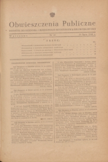 Obwieszczenia Publiczne : dodatek do Dziennika Urzędowego Ministerstwa Sprawiedliwości. 1948, nr 40 (26 lipca)