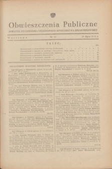 Obwieszczenia Publiczne : dodatek do Dziennika Urzędowego Ministerstwa Sprawiedliwości. 1948, nr 41 (29 lipca)