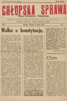 Chłopska Sprawa : organ Stronnictwa Chłopskiego : tygodnik poświęcony sprawom politycznym, oświatowym i gospodarczym. 1929, nr 7 |PDF|