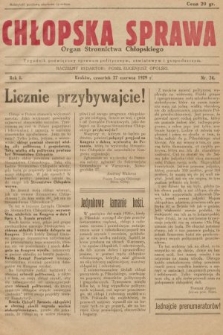 Chłopska Sprawa : organ Stronnictwa Chłopskiego : tygodnik poświęcony sprawom politycznym, oświatowym i gospodarczym. 1929, nr 24 |PDF|