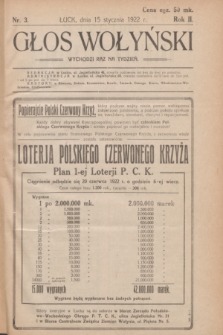 Głos Wołyński : wychodzi raz na tydzień : [czasopismo polityczno-społeczne i literackie].R.2, nr 3 (15 stycznia 1922)