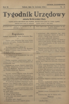 Tygodnik Urzędowy miasta Królewskiej Huty.R.32, nr 17 (30 kwietnia 1932)