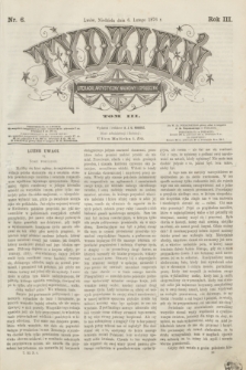 Tydzień Literacki, Artystyczny, Naukowy i Społeczny. R.3, T.3, nr 6 (6 lutego 1876)