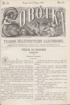 Sobótka : tygodnik belletrystyczny illustrowany. R.3, nr 32 (5 sierpnia 1871)