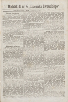 Dodatek do nr 4 „Dziennika Lwowskiego”. [R.2] (7 stycznia 1868)