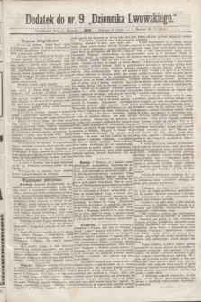 Dodatek do nr 9 „Dziennika Lwowskiego”. [R.2] (13 stycznia 1868)