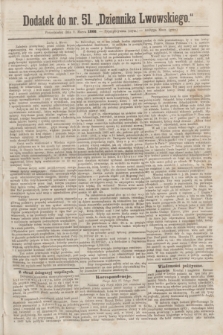 Dodatek do nr 51 „Dziennika Lwowskiego”. [R.2] (2 marca 1868)