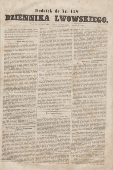 Dodatek do nr 148 Dziennika Lwowskiego. [R.2] (30 czerwca 1868)