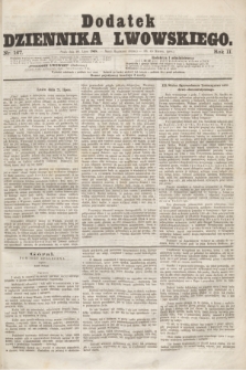 Dodatek Dziennika Lwowskiego. R.2, nr 167 (22 lipca 1868)