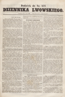 Dodatek do nr 171 Dziennika Lwowskiego. [R.2] (27 lipca 1868)