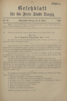 Gesetzblatt für die Freie Stadt Danzig.1925, Nr. 16 (11 April) - Ausgabe A