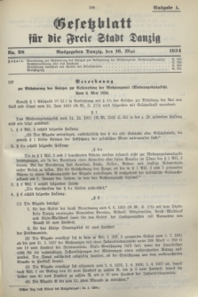Gesetzblatt für die Freie Stadt Danzig.1934, Nr. 38 (16 Mai) - Ausgabe A